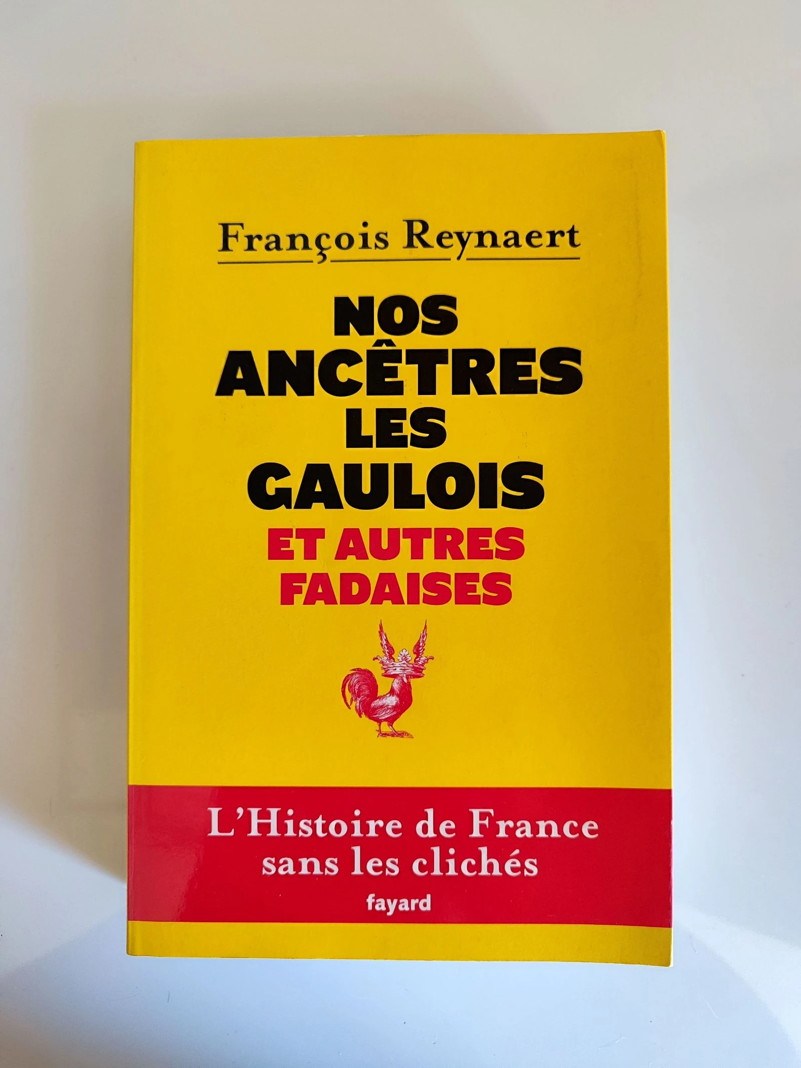 Nos ancêtres les Gaulois et autres fadaises